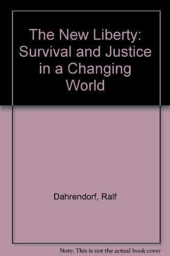 Stock image for The New Liberty: Survival and Justice in a Changing World (Studies of Economic Growth in Industrialized Countries) for sale by HPB-Red