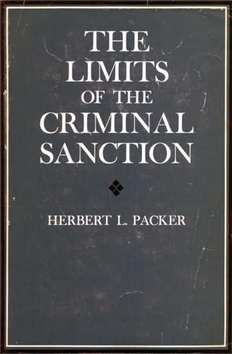 Beispielbild fr The Limits of the Criminal Sanction zum Verkauf von ThriftBooks-Atlanta