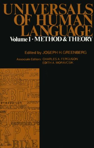 Beispielbild fr Universals of Human Language, Volume 1: Method and Theory zum Verkauf von Books From California