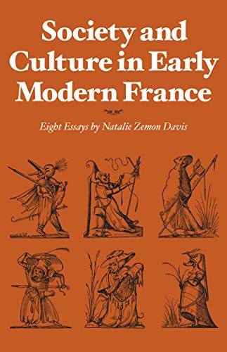 Stock image for Society and Culture in Early Modern France: Eight Essays for sale by Wonder Book