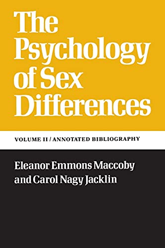 Beispielbild fr The Psychology of Sex Differences Vol. II : --Vol. II: Annotated Bibliography zum Verkauf von Better World Books