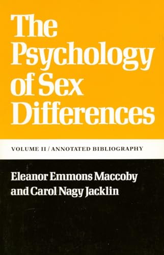 Stock image for The Psychology of Sex Differences Vol. II : Annotated Bibliography for sale by Better World Books