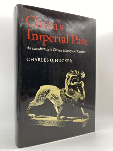 Stock image for China's Imperial Past: An Introduction to Chinese History and Culture for sale by Wonder Book