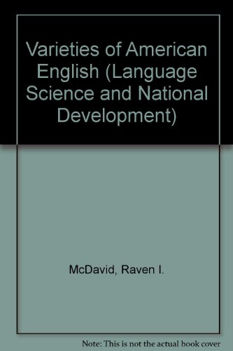 Imagen de archivo de Varieties of American English : Essays by Raven I. McDavid, Jr. a la venta por Better World Books: West