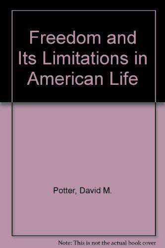 Beispielbild fr Freedom and Its Limitations in American Life zum Verkauf von HPB-Diamond