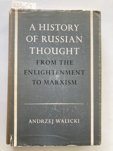 Beispielbild fr A History of Russian Thought : From the Enlightenment to Marxism zum Verkauf von Better World Books