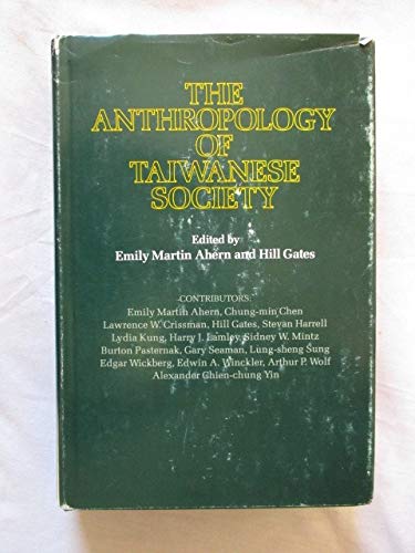 Stock image for THE ANTHROPOLOGY OF TAIWANESE SOCIETY for sale by lottabooks