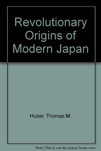 Stock image for The Revolutionary Origins of Modern Japan for sale by ThriftBooks-Dallas