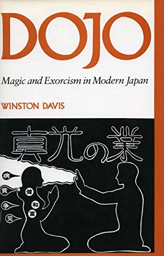 9780804710534: Dojo: Magic and Exorcism in Modern Japan