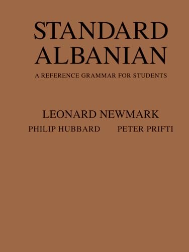 Imagen de archivo de Standard Albanian: A Reference Grammar for Students a la venta por Feldman's  Books