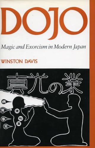 Stock image for Dojo: Magic and Exorcism in Modern Japan for sale by Concordia Books