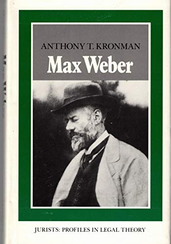 Max Weber (Language Science and National Development) (9780804711401) by Kronman, Professor Anthony T