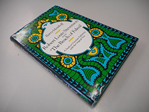 Imagen de archivo de Robert Louis Stevenson and 'The Beach of Falesa' : A Study in Victorian Publishing with the Original Text a la venta por Better World Books