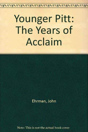 9780804711869: Years of Acclaim (v. 1) (The Younger Pitt)