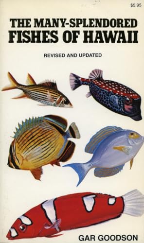 Imagen de archivo de The Many-Splendored Fishes of Hawaii a la venta por SecondSale