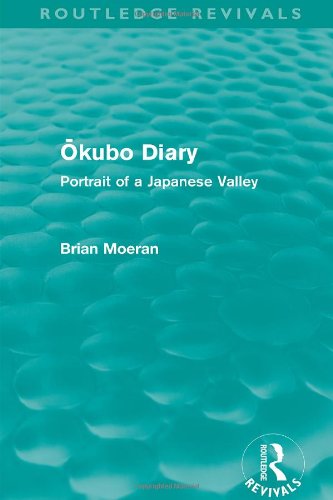 Okubo Diary: Portrait of a Japanese Valley (9780804712965) by Moeran, Professor Brian