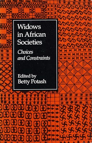 Stock image for Widows in African Societies: Choice and Constraints for sale by N. Fagin Books