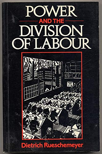 Power and the Division of Labour