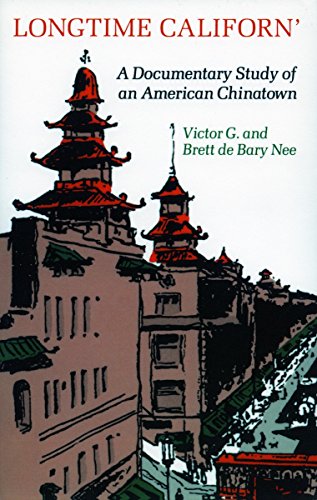 Beispielbild fr Longtime Californ' : A Documentary Study of an American Chinatown zum Verkauf von Better World Books: West