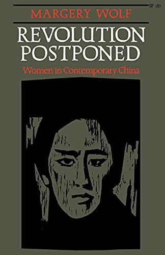 Stock image for Revolution Postponed: Women in Contemporary China for sale by Concordia Books