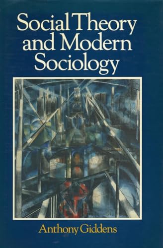 9780804713566: Social Theory and Modern Sociology