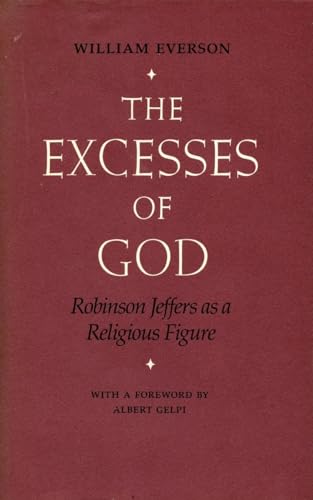 9780804714150: The Excesses of God: Robinson Jeffers as a Religious Figure