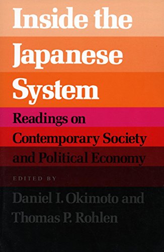 Beispielbild fr Inside the Japanese System: Readings on Contemporary Society and Political Economy zum Verkauf von HPB-Red