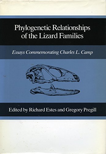 Phylogenetic Relationships of the Lizard Families : Essays Commemorating Charles L. Camp.