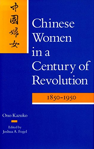 9780804714969: Chinese Women in a Century of Revolution, 1850-1950