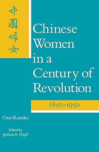 9780804714976: Chinese Women in a Century of Revolution, 1850-1950