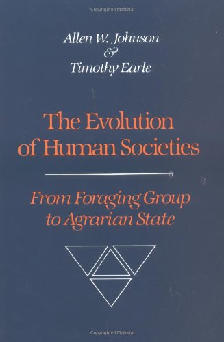 Stock image for Evolution of Human Societies: From Foraging Group to Agrarian State for sale by Bahamut Media