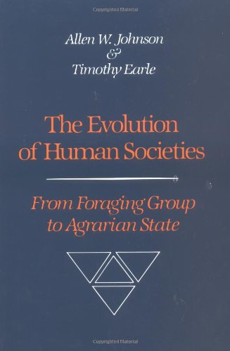 Stock image for Evolution of Human Societies: From Foraging Group to Agrarian State for sale by ThriftBooks-Atlanta