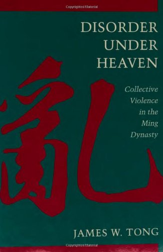 Imagen de archivo de Disorder under Heaven : Collective Violence in the Ming Dynasty a la venta por Better World Books