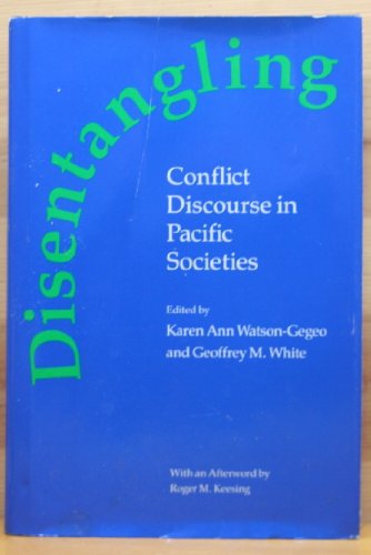 Beispielbild fr Disentangling: Conflict Discourse in Pacific Societies zum Verkauf von ThriftBooks-Dallas