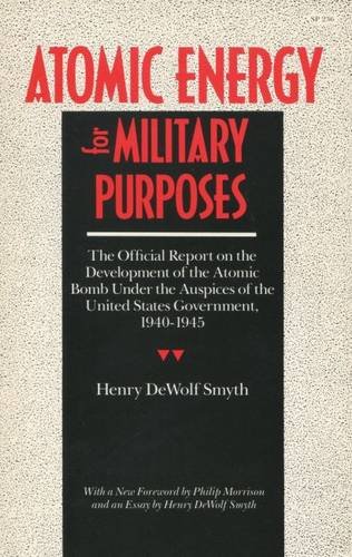 9780804717212: Atomic Energy for Military Purposes: The Official Report on the Development of the Atomic Bomb Under the Auspices of the United States Government 194