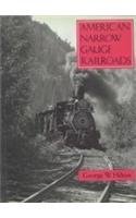Stock image for American Narrow Gauge Railroads for sale by Better World Books