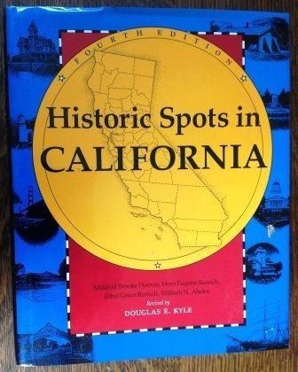 9780804717342: Historic Spots in California