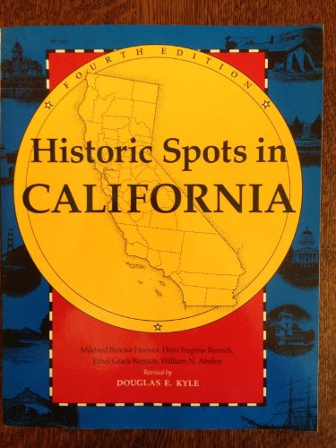 9780804717359: Historic Spots in California