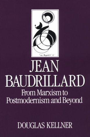 9780804717571: Jean Baudrillard: From Marxism to Postmodernism and Beyond (Key Contemporary Thinkers)