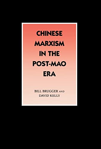 9780804717823: Chinese Marxism in the Post-Mao Era