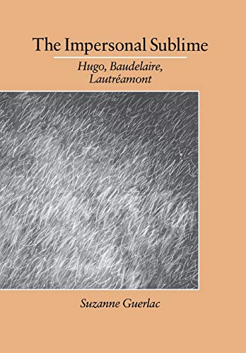 9780804717861: The Impersonal Sublime: Hugo Baudelaire, Lautreamont