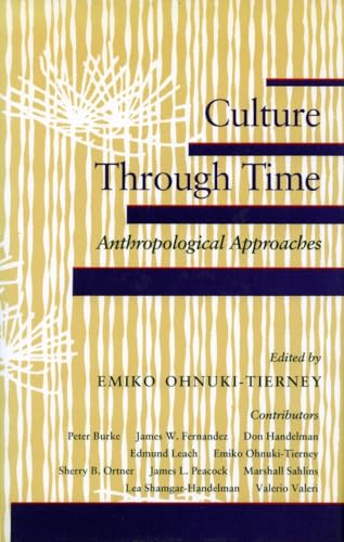 Beispielbild fr Culture Through Time: Anthropological Approaches. zum Verkauf von N. Fagin Books