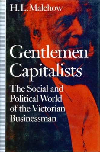 9780804718073: Gentlemen Capitalists: The Social and Political World of the Victorian Businessman (Jewish Society and Culture)