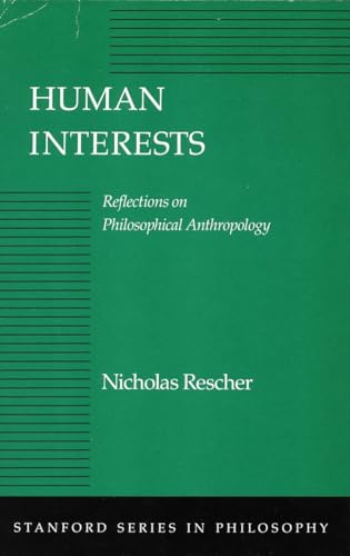 Imagen de archivo de Human Interests: Reflections on Philosophical Anthropology (Stanford Series in Philosophy) a la venta por HPB-Red