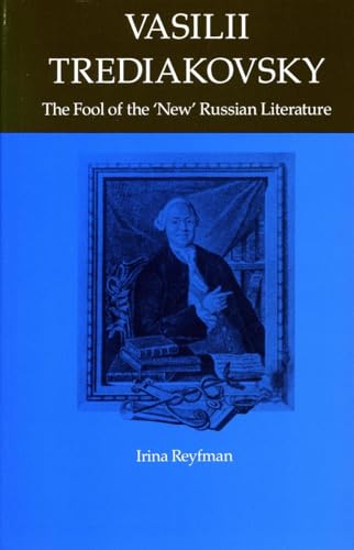 

Vasilii Trediakovsky The Fool of the "New" Russian Literature [signed] [first edition]