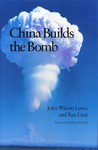 9780804718417: China Builds the Bomb (Studies in International Security and Arms Control)