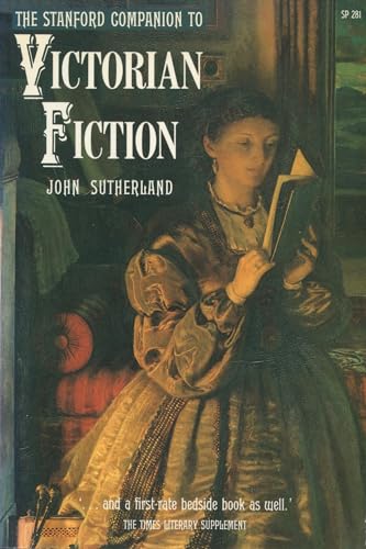 The Stanford Companion to Victorian Fiction (9780804718424) by Sutherland, John