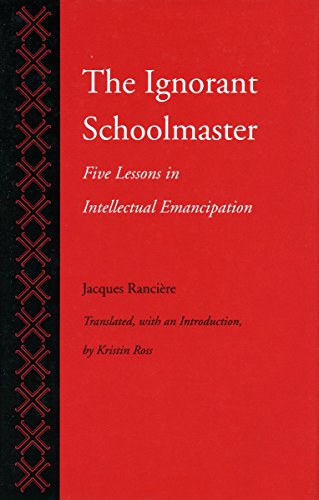 9780804718745: The Ignorant Schoolmaster: Five Lessons in Intellectual Emancipation