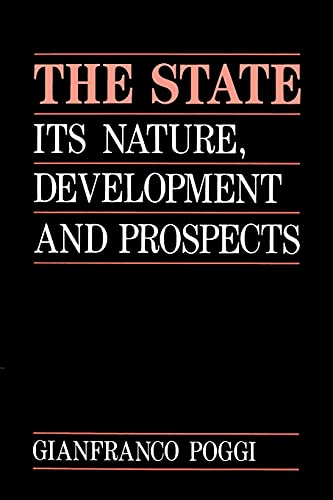 Imagen de archivo de The State : Its Nature, Development, and Prospects a la venta por Better World Books