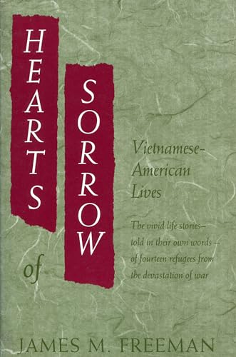Stock image for Hearts of Sorrow: Vietnamese-American Lives for sale by Discover Books